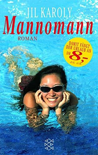 Karoly, Jill Mannomann (Fischer Taschenbücher)