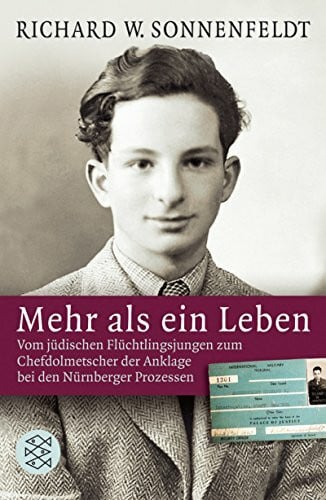 Krohm-Linke, Theda Mehr als ein Leben: Vom jüdischen Flüchtlingsjungen zum Chefdolmetscher der Anklage bei den Nürnberger Prozessen (Fischer Ratgeber)