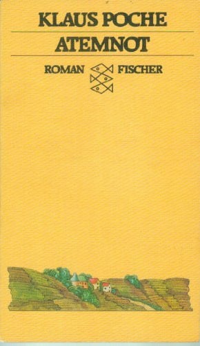 Poche, Klaus Atemnot. Roman.