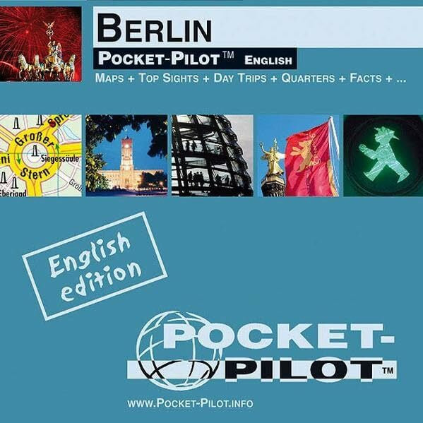 Pocket-Pilot Berlin: Einzelkarten: Zentrum, Großraum & Region - Öffentliche Verkehrsmittel - Sehenswürdigkeiten - Ausflüge - Wissenswertes - Klima - ... und vieles mehr. Englische Ausgabe