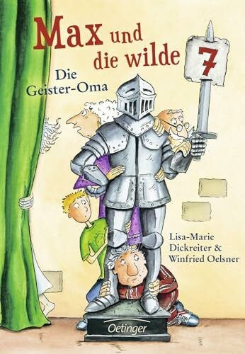 Krause, Ute Max und die wilde 7 2. Die Geister-Oma: Lustiger und spannender Kinderkrimi für Kinder ab 8 Jahren