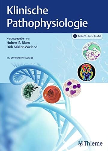 Müller-Wieland, Dirk Klinische Pathophysiologie: Plus Online-Version in der eRef