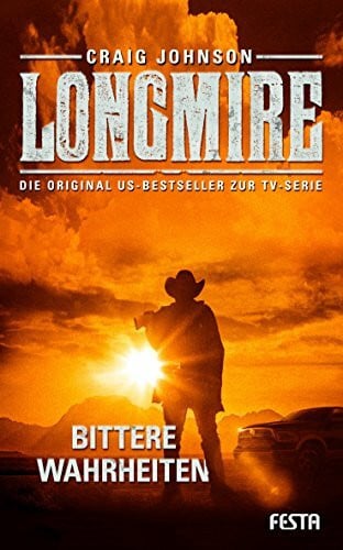 Johnson, Craig Longmire: Bittere Wahrheiten