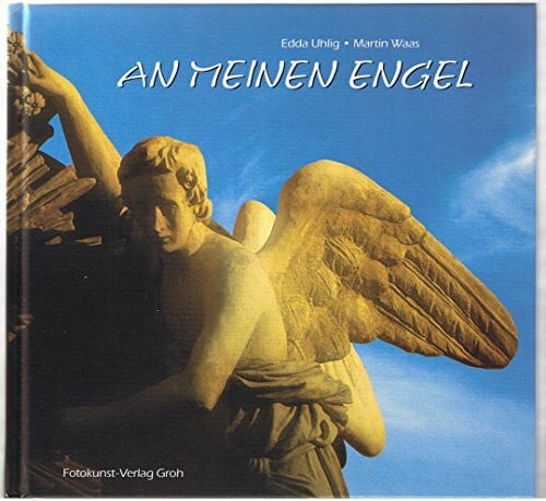 Martin Waas An meinen Engel