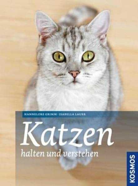 Lauer, Isabella Katzen halten und verstehen