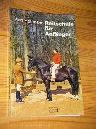 Hoffmann Kurt Reitschule für Anfänger