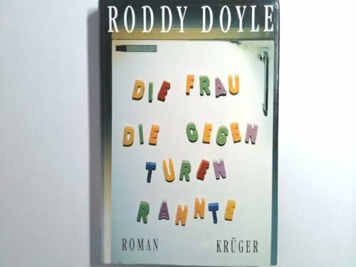 Doyle, Roddy Die Frau, die gegen Türen rannte