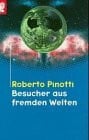 Pinotti, Roberto Besucher aus fremden Welten
