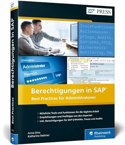 Stelzner, Katharina Berechtigungen in SAP: Best Practices und Tipps für Administratoren (SAP PRESS)