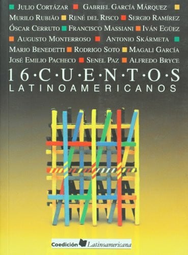 Gabriel Garcia Marquez 16 Cuentos latinoamericanos (Spanish Edition)