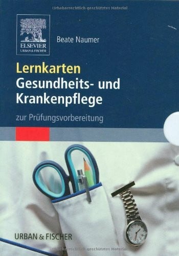 Naumer, Beate Lernkarten Gesundheits- und Krankenpflege: zur Prüfungsvorbereitung