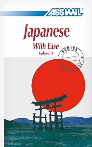 Toshiko, Mori Japanese with Ease, Volume 1 -- Book (Senza sforzo)
