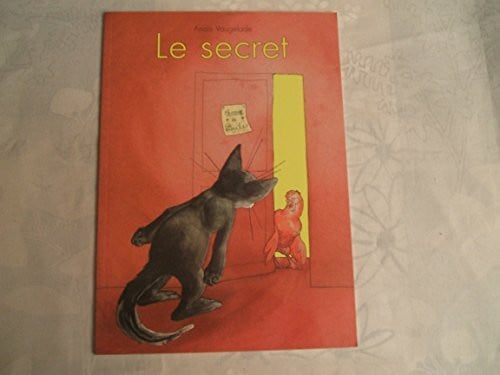 Vaugelade Anaïs Le Secret