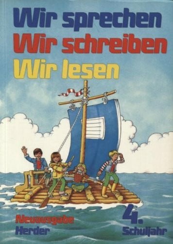 Wir sprechen-wir schreiben-wir lesen Sprachbuch für das 4. Schuljahr