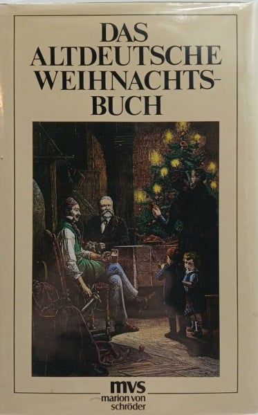 H., Klein Diethard Das altdeutsche Weihnachtsbuch