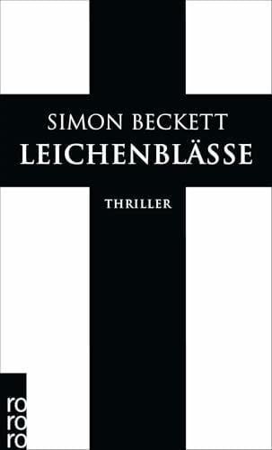 Hesse, Andree Leichenblässe: David Hunters 3. Fall: Thriller | Der dritte Fall für den forensischen Anthropologen David Hunter