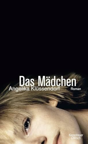 Klüssendorf, Angelika Das Mädchen: Roman -