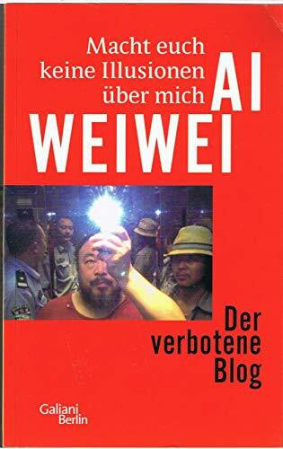 Hans Freundl Macht euch keine Illusionen über mich: Der verbotene Blog