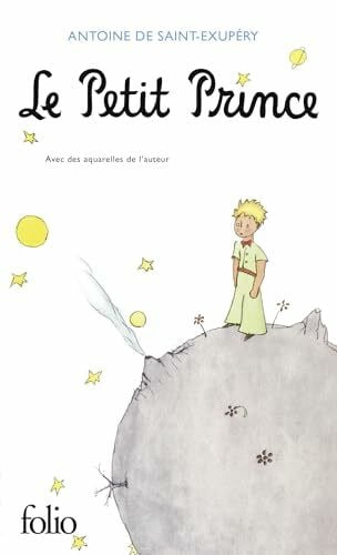 Saint-Exupery, Antoine de Le Petit Prince: Avec des aquarelles de l'auteur