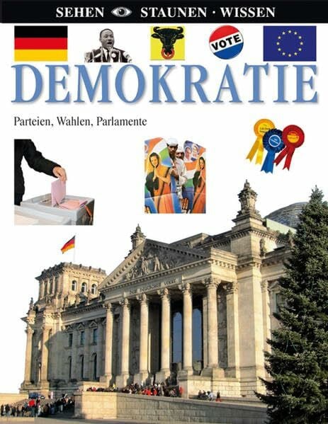 Philip Steele Demokratie (Sehen - Staunen - Wissen)
