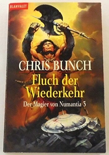 Schmid, Bernhard Die Magier von Numantia: Der Magier von Numantia 03. Fluch der Wiederkehr