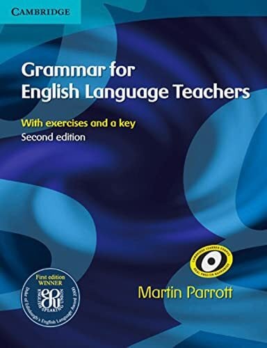 Parrott, Martin Grammar for English Language Teachers: With Exercises and a key. Paperback