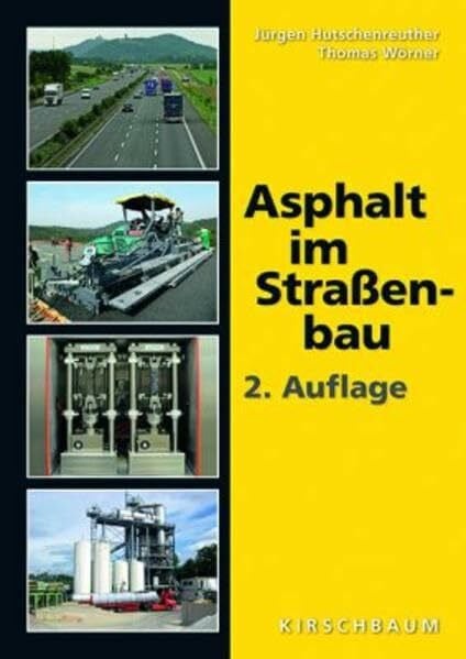 Wörner, Thomas Asphalt im Straßenbau