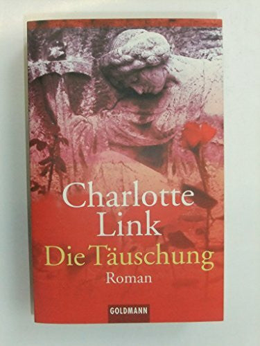 Link, Charlotte Die Täuschung