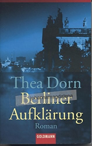 Dorn, Thea Berliner Aufklärung: Roman (Goldmann Allgemeine Reihe)