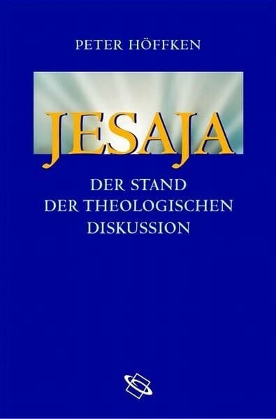 Höffken, Peter Jesaja. Der Stand der theologischen Diskussion.