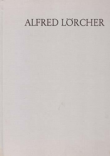 Grüterich Marlis und Alfred Lörcher Alfred Lörcher. Skulptur, Relief, Zeichnungen