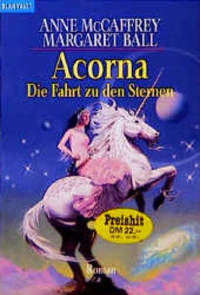 Schmidt, Dieter Acorna - Die Fahrt zu den Sternen (BLA - Fantasy)