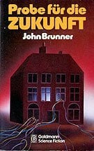 Brunner, John Probe für die Zukunft.