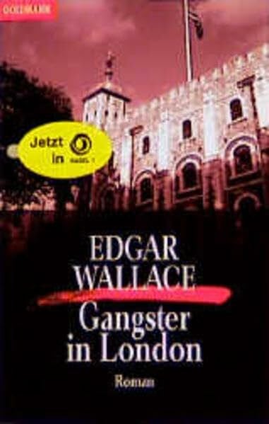 Wallace, Edgar Gangster in London (Goldmann Krimi)