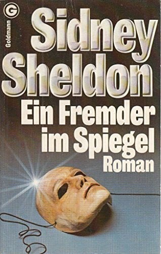 Sheldon, Sidney Ein Fremder im Spiegel (Goldmann Allgemeine Reihe)