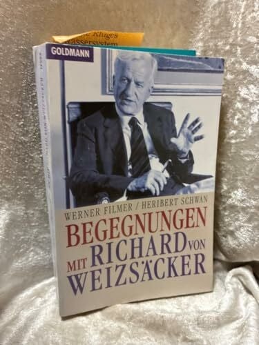 Filmer, Werner [Hrsg.] Begegnungen mit Richard von Weizsäcker