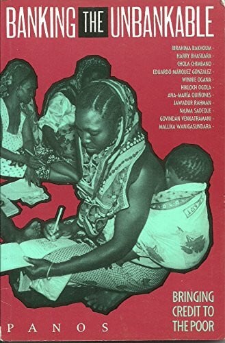 etc. Banking the Unbankable: Bringing Credit to the Poor