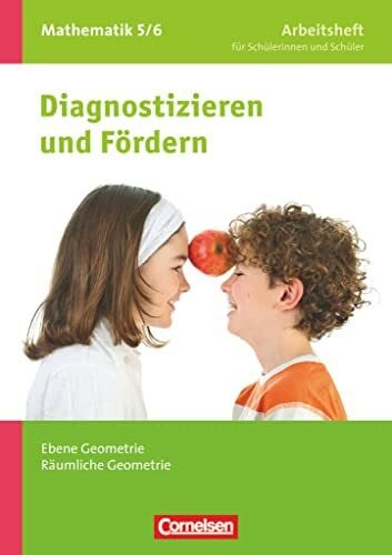 Lichtenberg, Willi Diagnostizieren und Fördern - Arbeitshefte - Mathematik - 5./6. Schuljahr: Ebene Geometrie, Räumliche Geometrie - Arbeitsheft mit eingelegten Lösungen