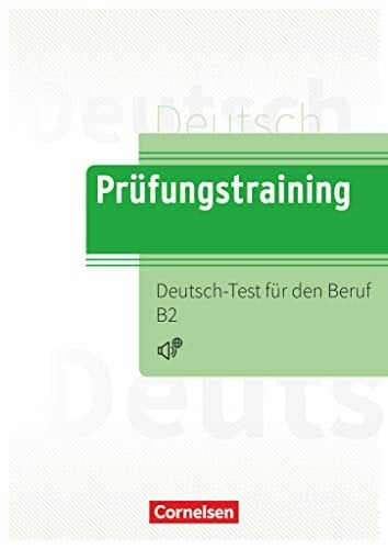 Maenner, Dieter Prüfungstraining DaF - B2: Deutsch-Test für den Beruf B2 - Übungsbuch mit Lösungen und Audios als Download