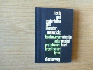 Merkelbach, Valentin Kontroverse Interpretationen Brechtscher Lyrik: Texte zur Ideologiekritik im Deutschunterricht (Texte und Materialien zum Literaturunterricht)