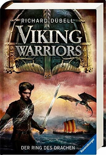 Dübell, Richard Viking Warriors, Band 2: Der Ring des Drachen