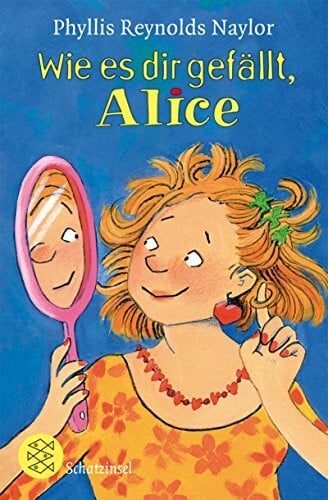 Rahn, Sabine Wie es dir gefällt, Alice (Fischer Schatzinsel)