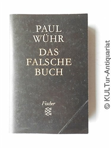 Wühr, Paul Das falsche Buch