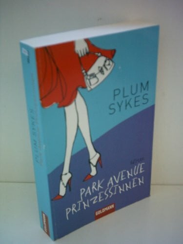 Tichy, Martina Park Avenue Prinzessinnen: Roman (Taschenbuch Aktionstitel)