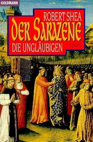 Shea, Robert Der Sarazene