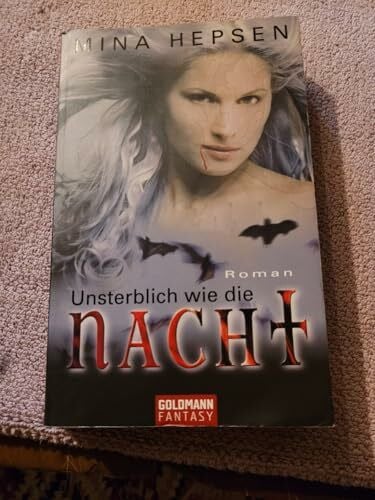 Wittich, Gertrud Unsterblich wie die Nacht: Roman