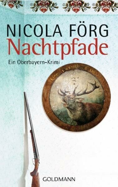 Förg, Nicola Nachtpfade - Ein Oberbayern-Krimi