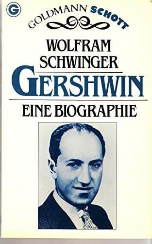 Schwinger, Wolfram Gershwin (5577 730). Eine Biographie.
