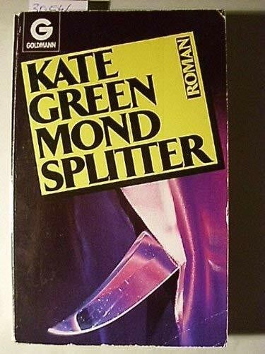 green-kate Mondsplitter. Roman.