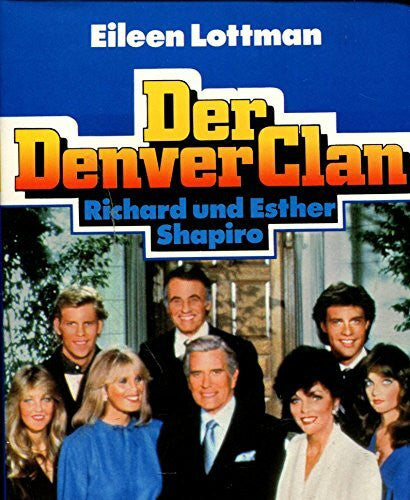 Shapiro Richard und Esther Shapiro Der Denver Clan.